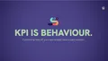 Title card reading "KPI is Behaviour," with a colorful snake-shaped icon and the subtitle "If something feels off, you might already have a snake problem."